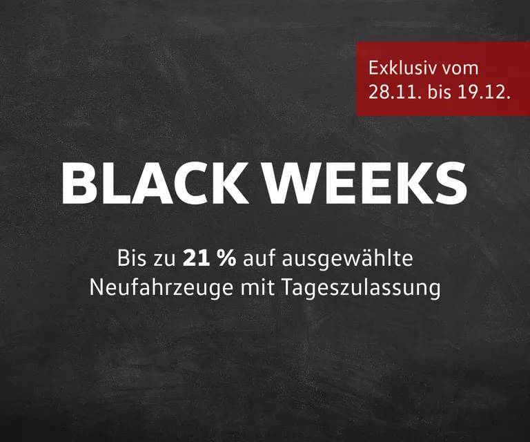 Weiße Schrift auf schwarzem Grund: Black Weeks vom 28.11. bis 19.12.
