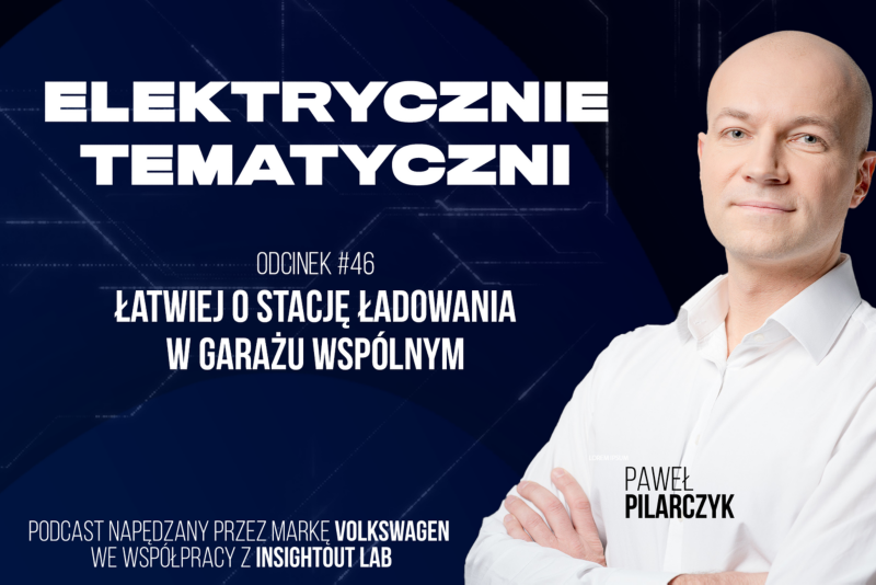 Zdjęcie mężczyzny przy tytule podcastu "Elektrycznie Tematyczni".
