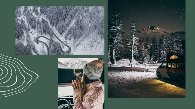 Collage aus drei Bildern auf grünem Hintergrund: oben links eine kurvige Straße zwischen schneebedeckten Nadelbäumen, in der Mitte ein Mädchen mit Mütze und dampfender Tasse am Fenster, rechts ein VW California mit aufgeklapptem Dachzelt unter sternklarem Nachthimmel.