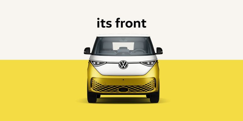 An image showing a front view of the ID. Buzz in Pomelo Yellow Metallic in front of a two-tone white and yellow background. The words “Its front” are displayed above the vehicle.