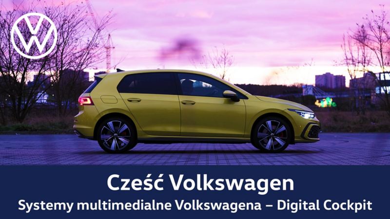 Cześć Volkswagen - Digital Cockpit