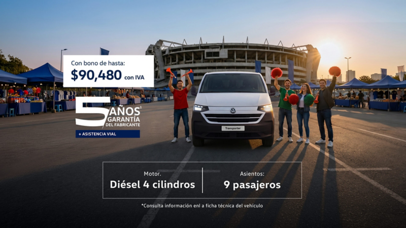 Aprovecha el bono de hasta $90,480 MXN con IVA incluido de Transporter