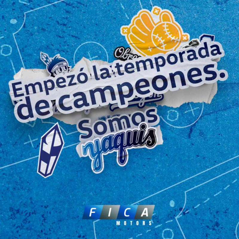 Fondo azul con texto sobre el inicio de la temporada de campeones, incluyendo logos de Yaquis y FICA Motors.